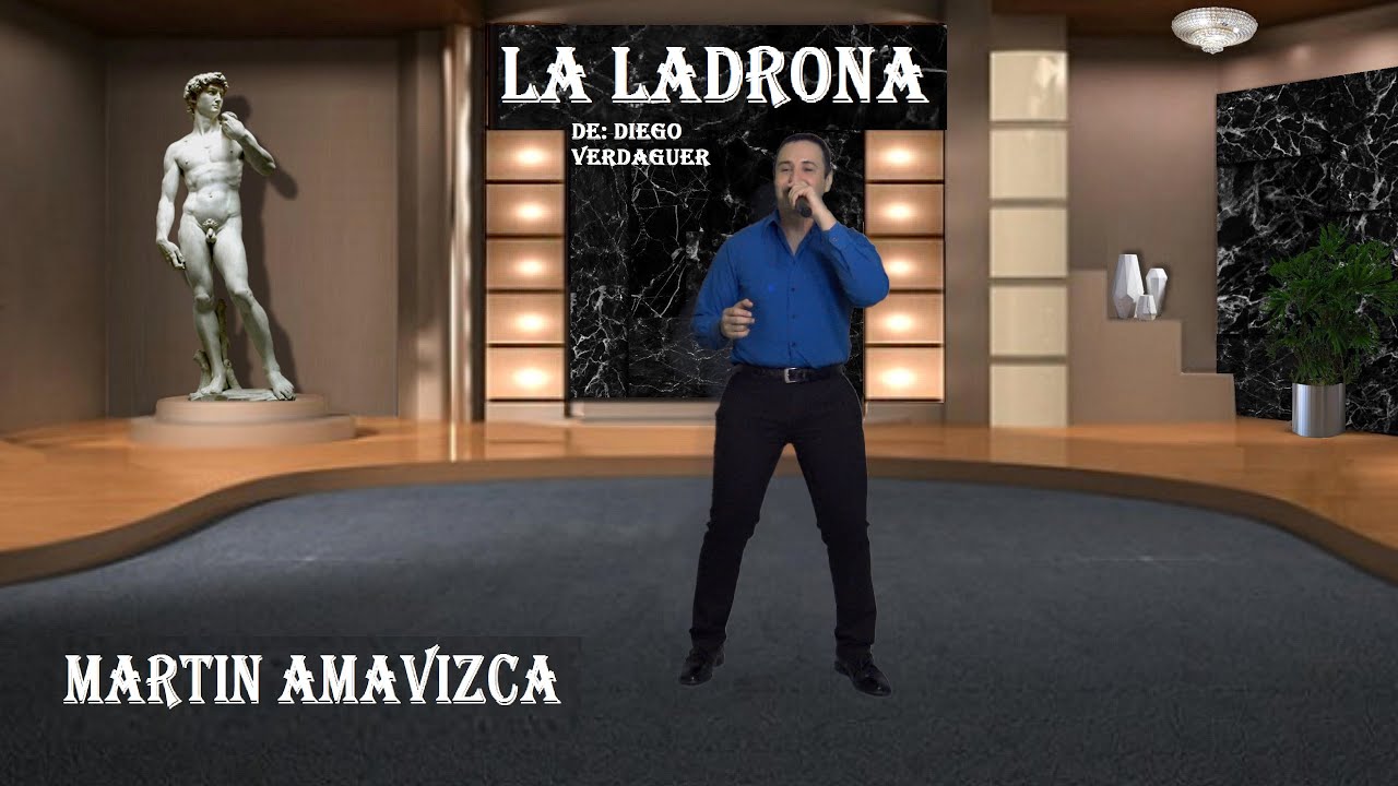 la-ladrona-martin-amavizca-youtube