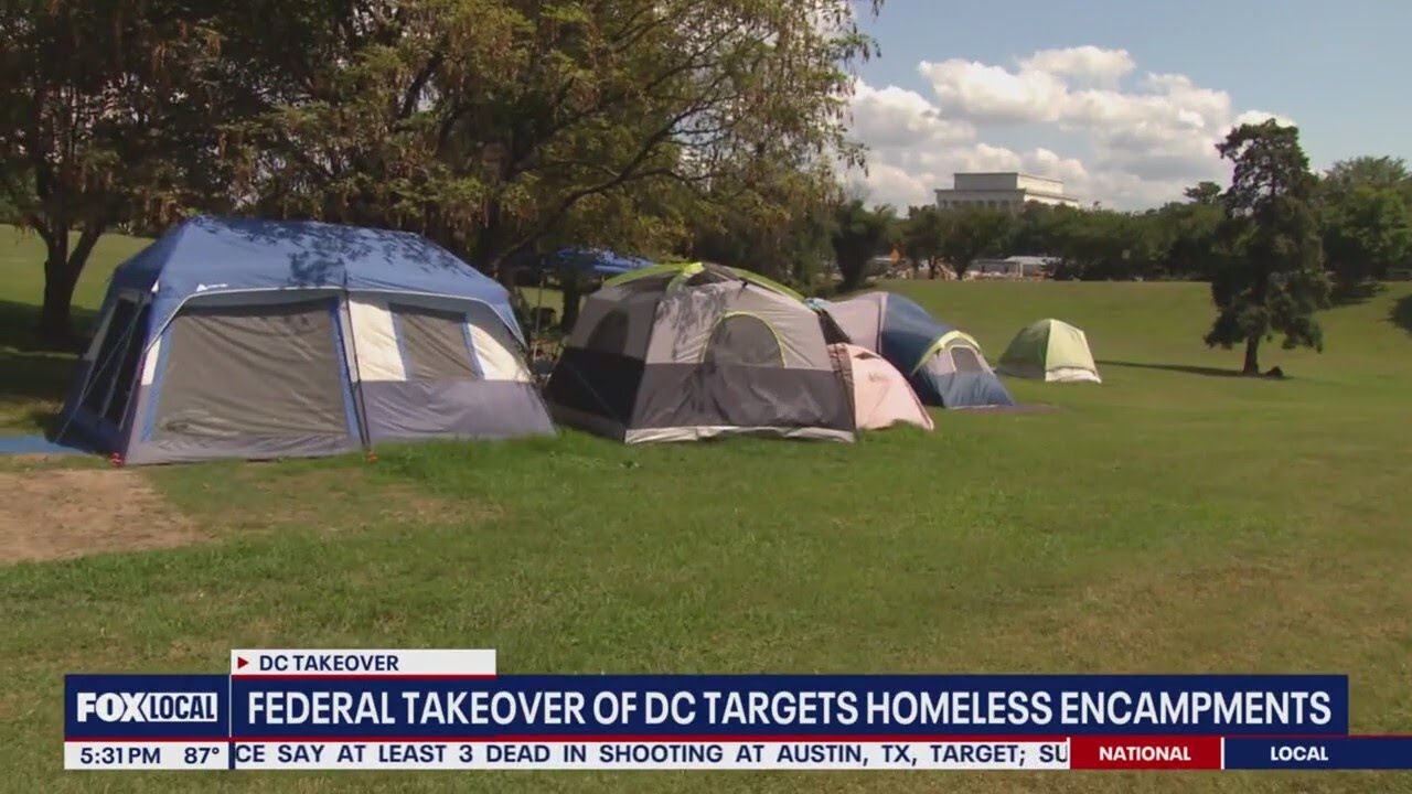 'DC takeover': Federal law enforcement starts to target homeless encampments