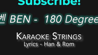 [ KARAOKE ] 벤 BEN - 180 Degree ( LOWER KEY ) by Karaoke Strings