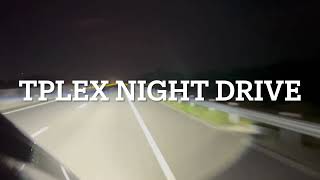 TPLEX Night DRIVE