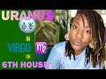 ⚡️Uranus in Virgo ♍️ or 6th House 🏡 // Astrology // #Uranus #Astrology #Virgo