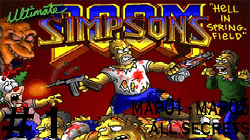 Doom II: The Simpsons #1 (MAP01 - MAP05) All Secrets