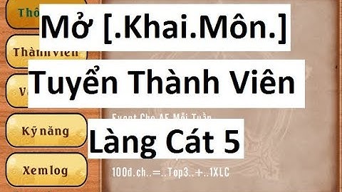 [Làng Lá Phiêu Lưu Ký] Mới lập Gia Tộc Làng Cát 5 , dùng 2Tr Bạc mở thử KHAI.MÔN , Tuyển thành viên