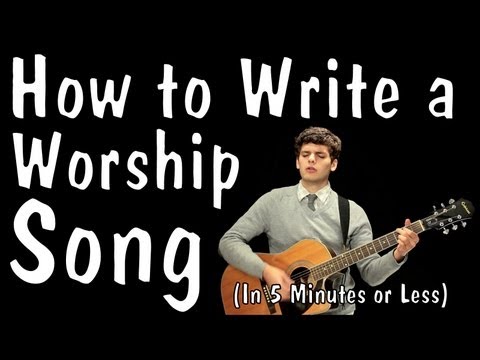 How to write a worship song (in 5 minutes or less) (funny video clip) |  Musicademy