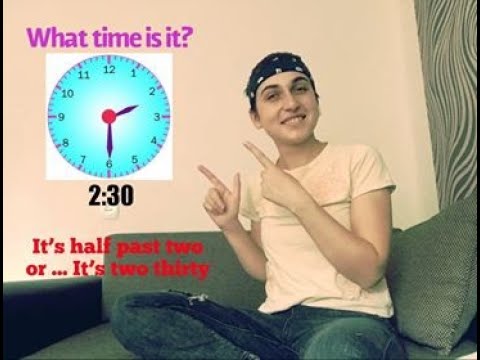 [ვისწავლოთ ინგლისური] - How to Tell the Time in English *What time is it? - რომელი საათია?*