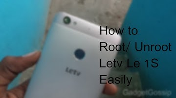 How to Root / Unroot Letv Le 1s easily without using PC