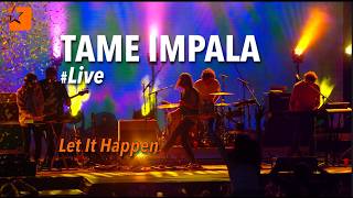 Tame Impala - Let It Happen - Eurockéennes