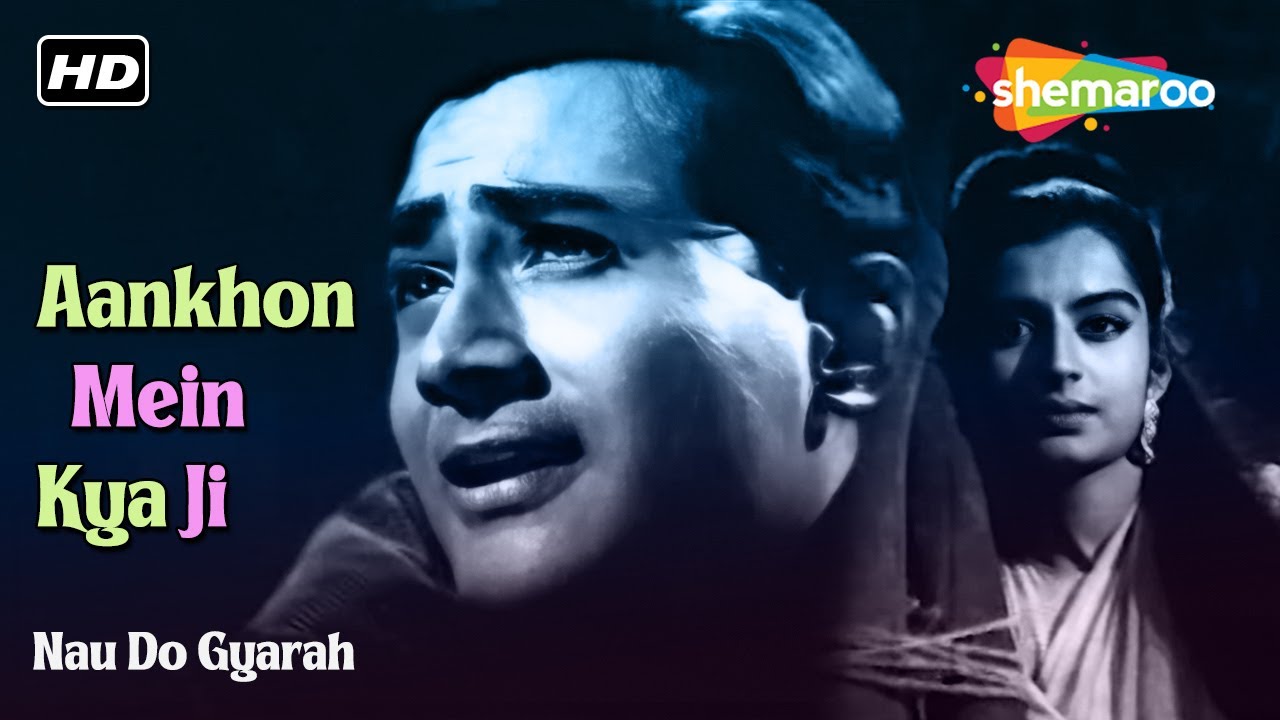आँखों में क्या जी Aankhon Mein Kya Ji HD Video Nau Do Gyarah Dev Anand Kalpana Kartik