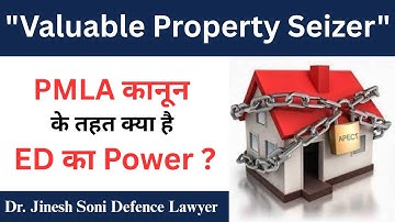 Powers of the Enforcement Directorate (ED) under the Prevention of Money Laundering Act (PMLA)