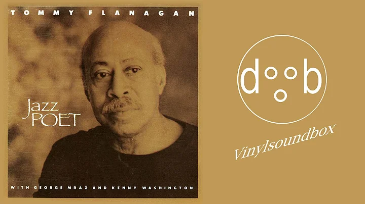 Tommy Flanagan - Jazz Poet |FULL ABLUM|