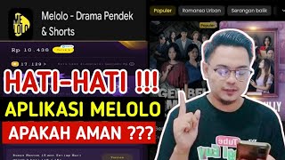 Nonton Drama Cina Dibayar Saldo Dana!!! Apakah Aplikasi Melolo Aman???
