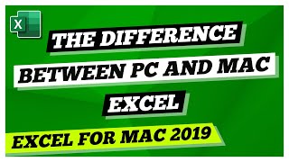 Excel For Mac 2019 Tutorial :The Difference between PC and Mac Excel Tutorial