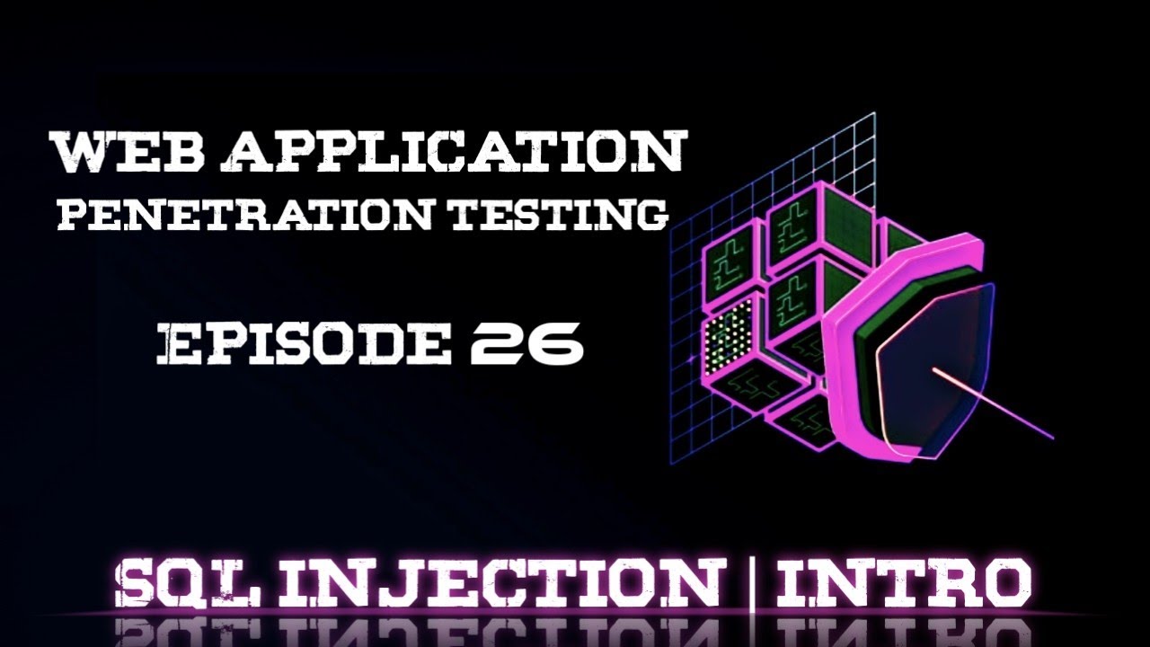 Web App Pentesting Course | SQL Injection Part 1 (Arabic) - YouTube