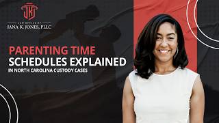 Parenting Time Schedules Explained In North Carolina Custody Cases