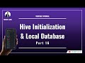 #Part 16 — Setup Hive & Hive Flutter Create Contact Model & Build Runner