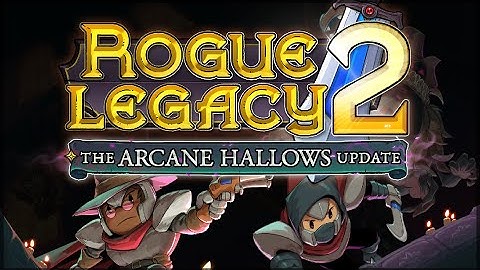 Rogue Legacy 2 - Arcane Hallows Update