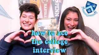 HOW TO ACE THE COLLEGE INTERVIEW // Columbia University