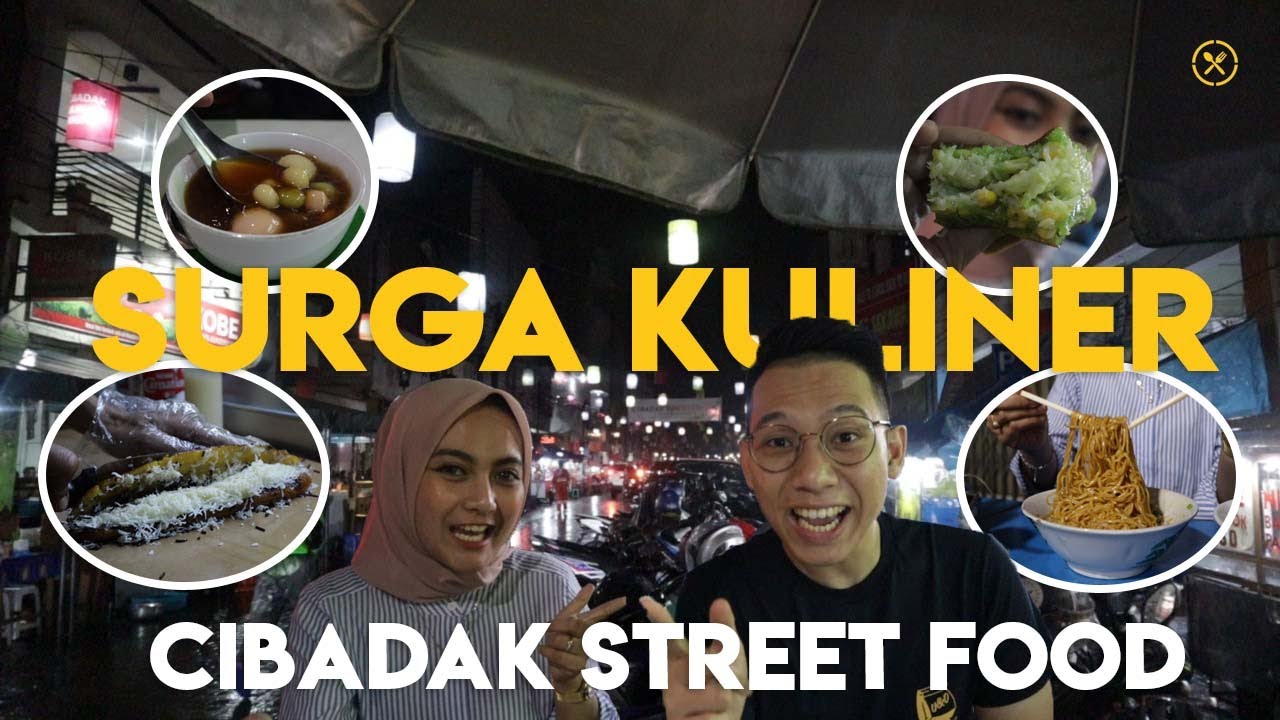 SURGA KULINER, CIBADAK STREET FOOD BANDUNG!! 