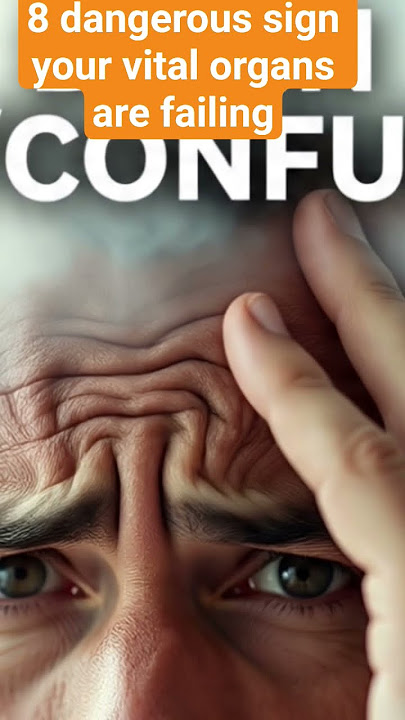 8 warning signs that your vital organs are failing