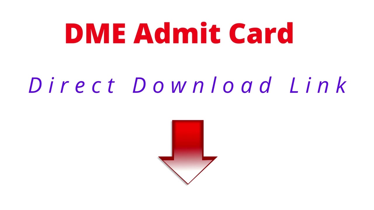 DME Admit Card 2022 download