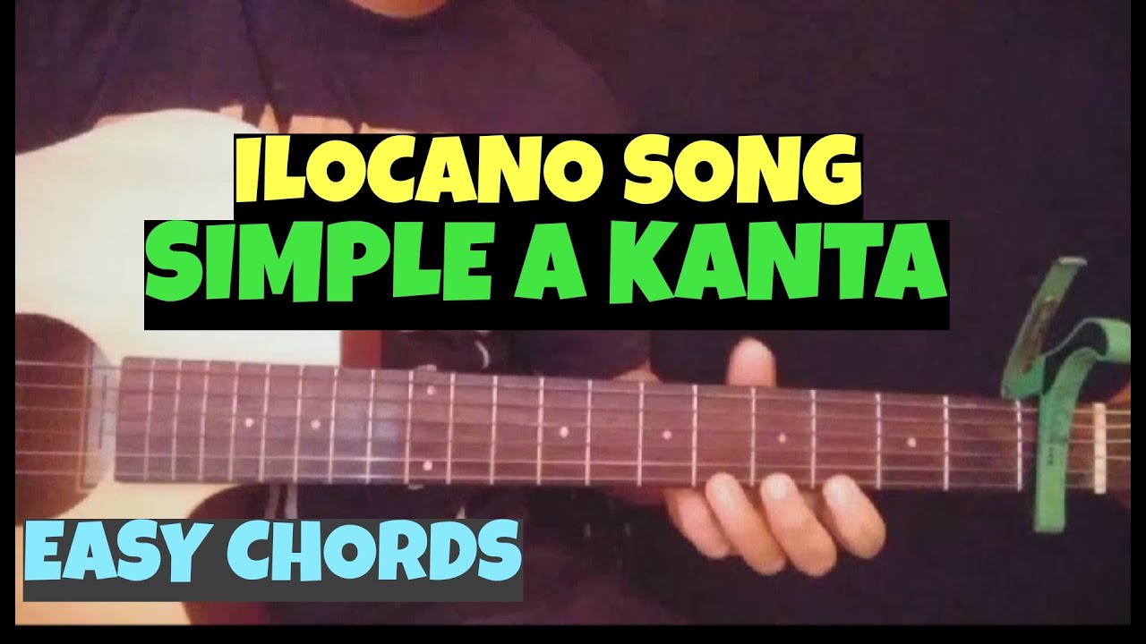 ILOCANO SONG SIMPLE A KANTA Easy guitar chords guitar tutorial 