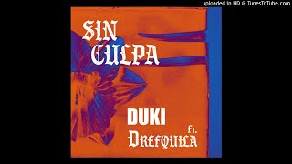 Duki ft. DrefQuila - Sin Culpa (Official Audio)