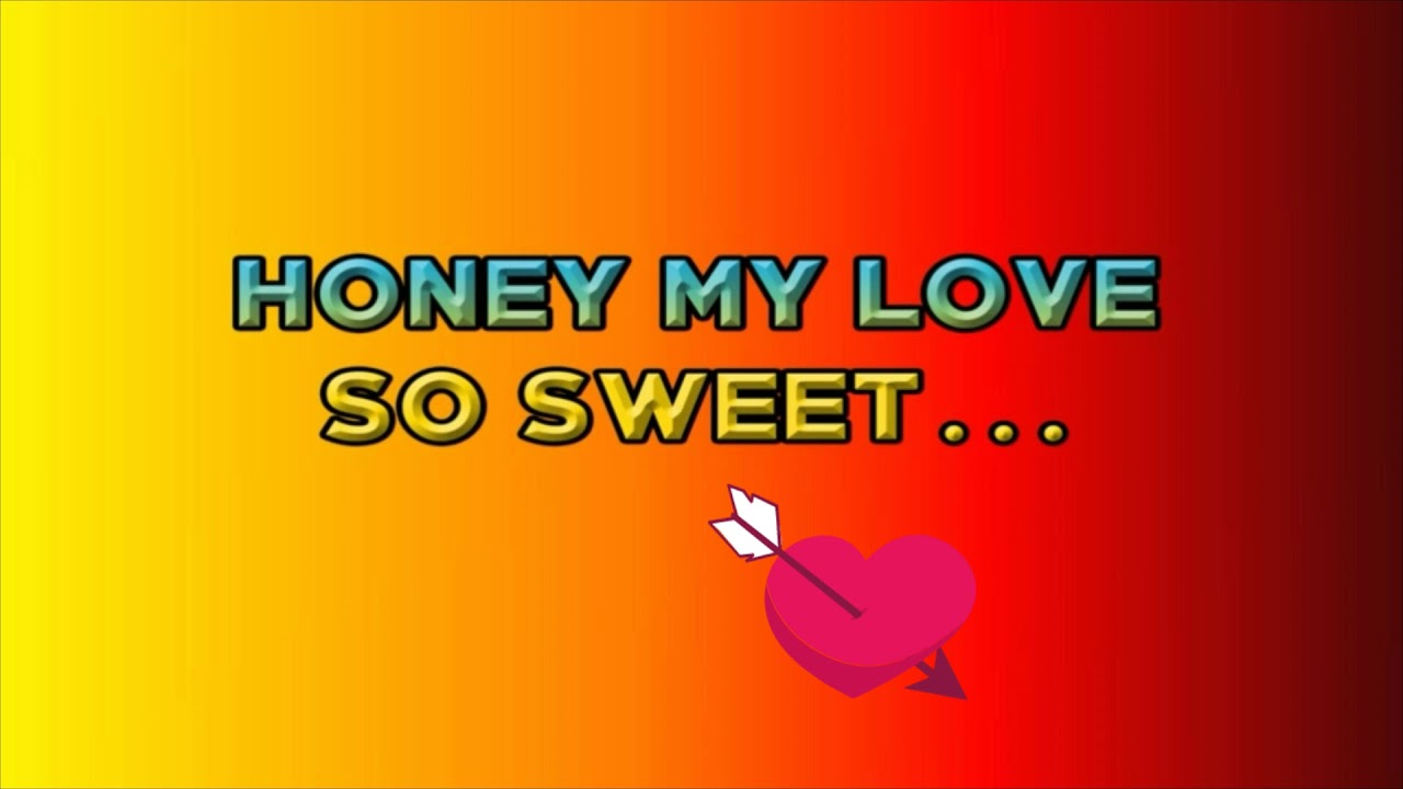 Honey My Love So Sweet Lyrics April Boy Chords Chordify