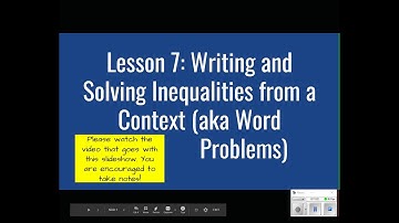 Lesson 7 Video: Writing and Solving Inequalities from a Context