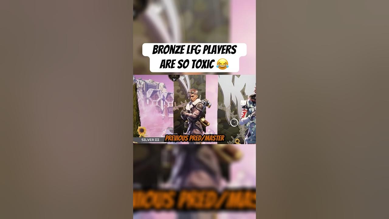 BRONZE RANK LFG PLAYERS ARE SO TOXIC 😂 YouTube
