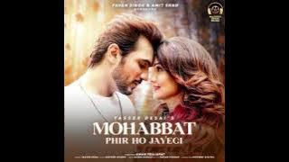 New Hindi song 2021 | Mohabbat phir Ho Jayegi | yaserr desai ft Arjun Bijlani & Adaa khan