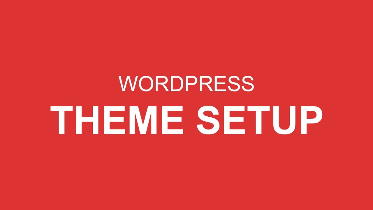 Theme Setup Guide - YouTube