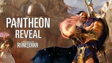 Pantheon Reveal | New Champion - Legends of Runeterra