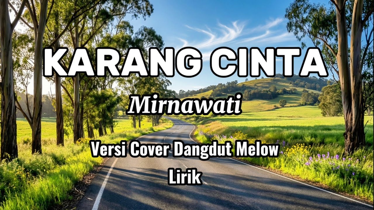 KARANG CINTA - Mirnawati | Cover Dangdut Melow Terlaris | Viral tiktok