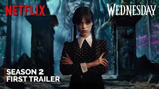 Wednesday Addams - Season 2 | First Trailer | Netflix Series | Jenna Ortega (2025) by Darth Trailer 502,808 views 1 month ago 1 minute, 9 seconds