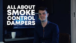 Two Minute Tuesday - All About Smoke Control Dampers
