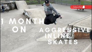 #28 1 Month on Aggressive Inline Skates