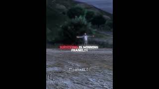 Gta5  Survival Is Winning Franklin  gta  gtav