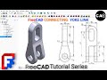 FreeCAD Beginner Course | Module 1 – Lesson 8 | 3D Model Connecting Yoke Link Step by Step Tutorial thumbnail