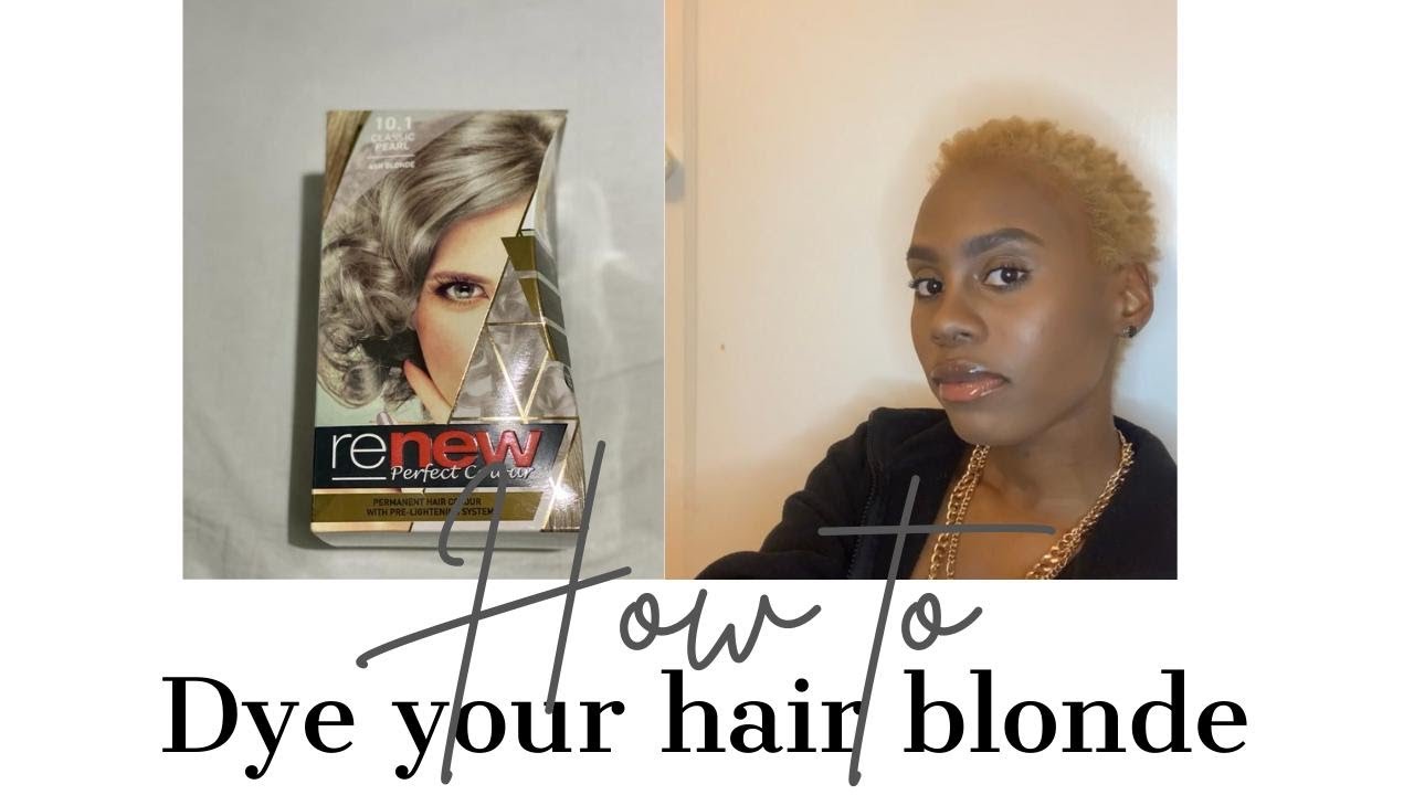 how-to-dye-your-hair-blond-diy-beauty-south-african-youtuber