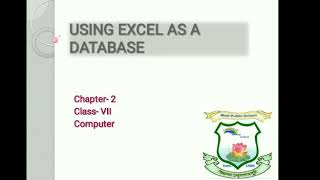 'Using Excel as a Database' _ Chapter 2_ Computer for Class VII by Tinsha Gautam
