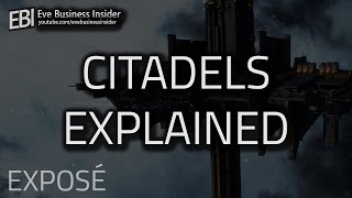 Citadels Explained Citadels Explained