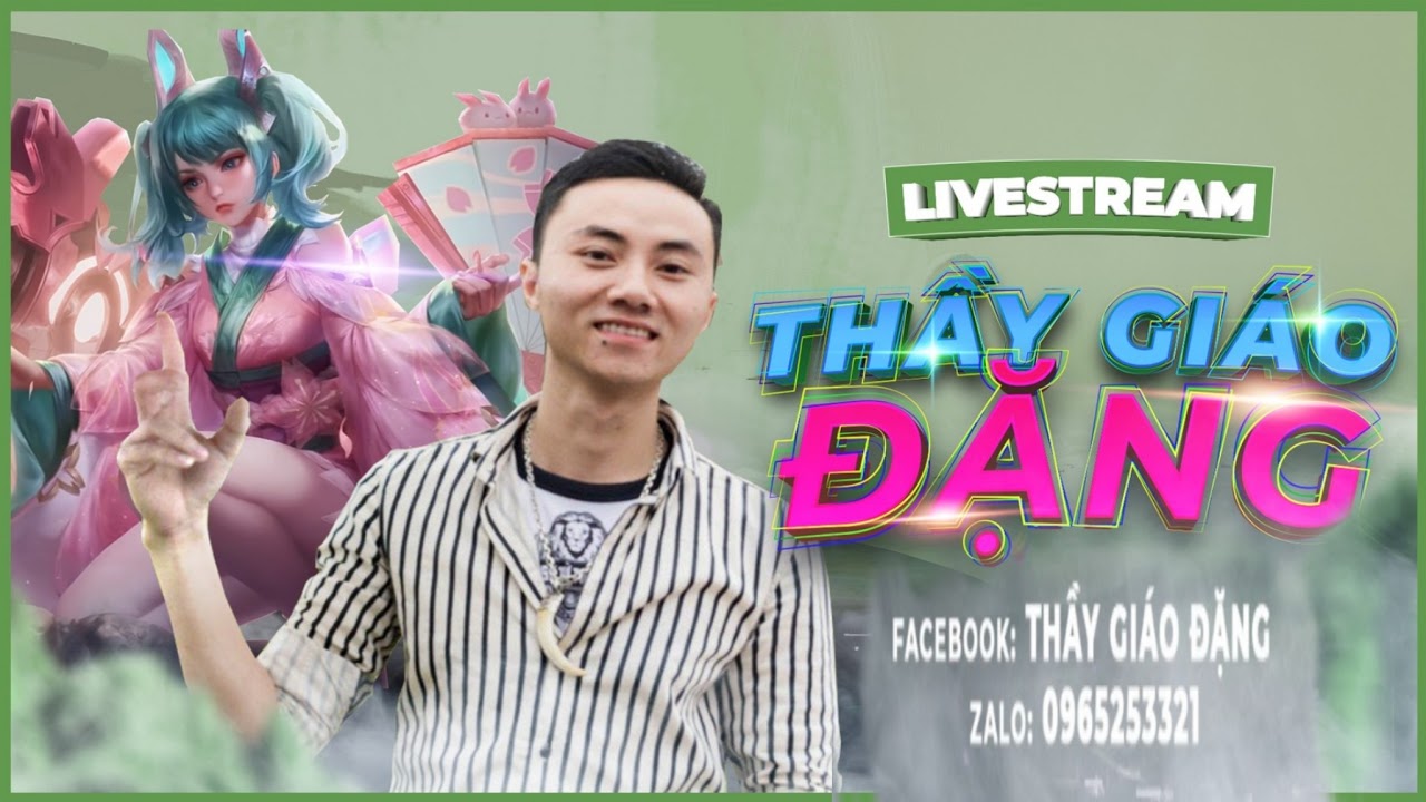 TOP 1 CAPHENY THẦY GIÁO ĐẶNG LIÊN QUÂN MOBILE – TRỰC TIẾP LIVESTREAM kéo rank aov free  p1151