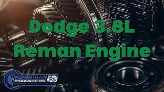 Dodge 3.8L Reman Engine