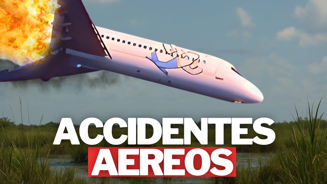 Accidentes Aéreos: Lo Que Salió Mal en Estos Vuelos Cargados de Pasajeros