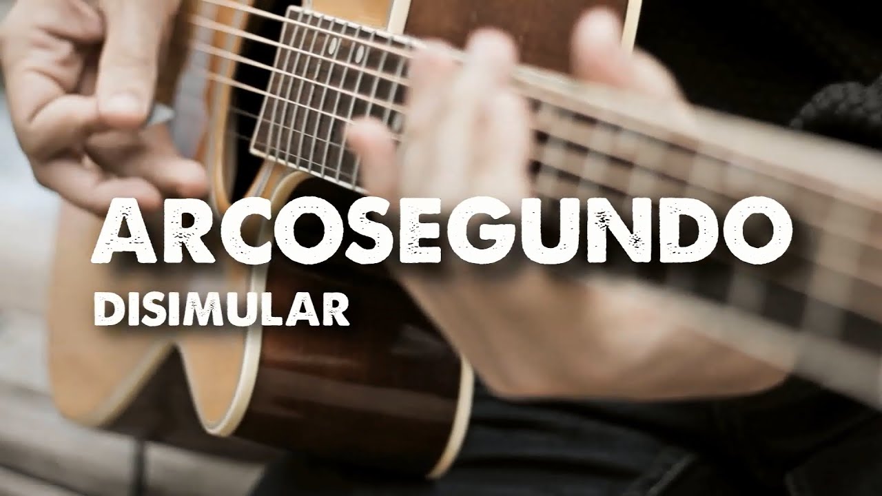 Arcosegundo - Disimular (en directo acústico)