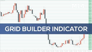 Grid Builder Indicator for MT4 - OVERVIEW