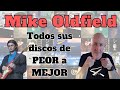 Mike oldfield  todos sus discos ordenados de peor a mejor