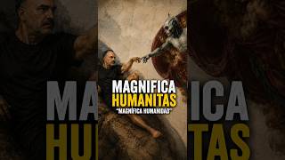 Magnifica Humanitas \
