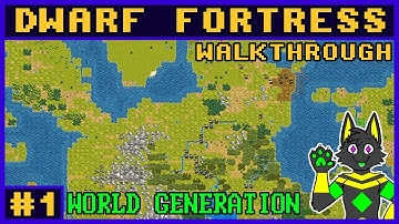 Dwarf Fortress WALKTHROUGH #1 [World Generation]