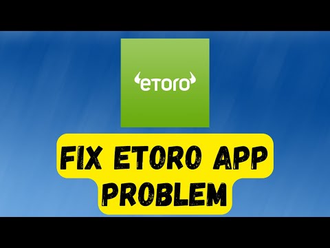 How to Fix Etoro App problem || Etoro app not working issue Fix #sssolution